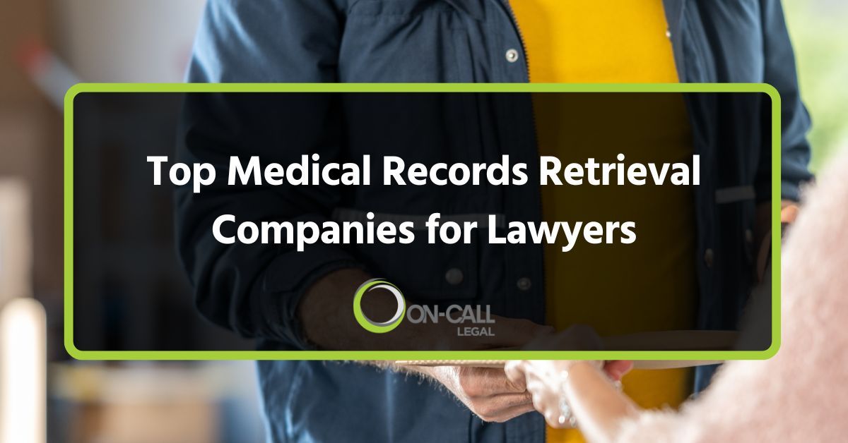 Top Medical Records Retrieval Companies for Lawyers