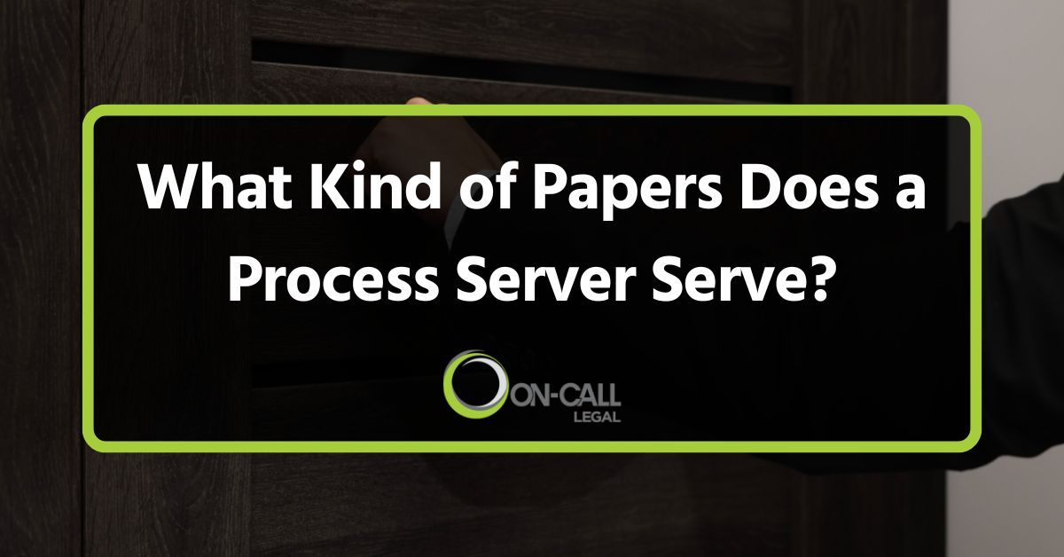 What Kind of Papers Does a Process Server Serve?