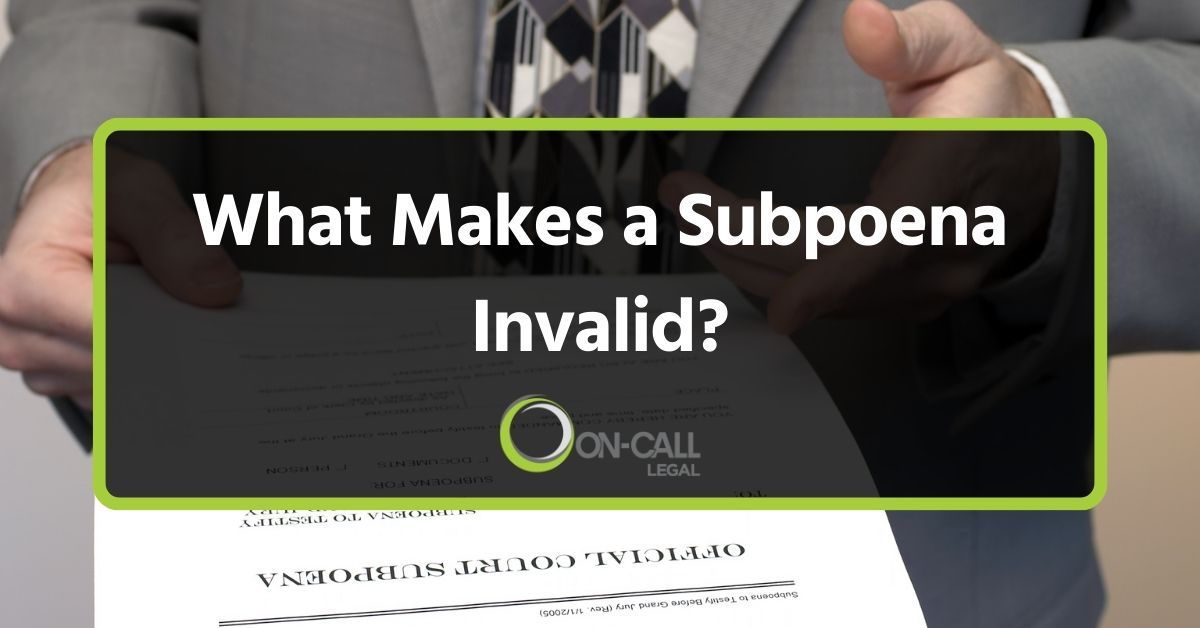 What Makes a Subpoena Invalid?