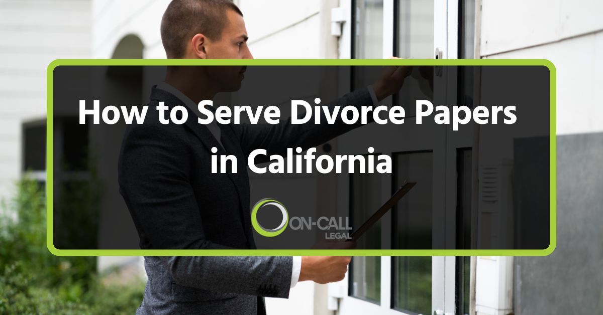 How to Serve Divorce Papers in California