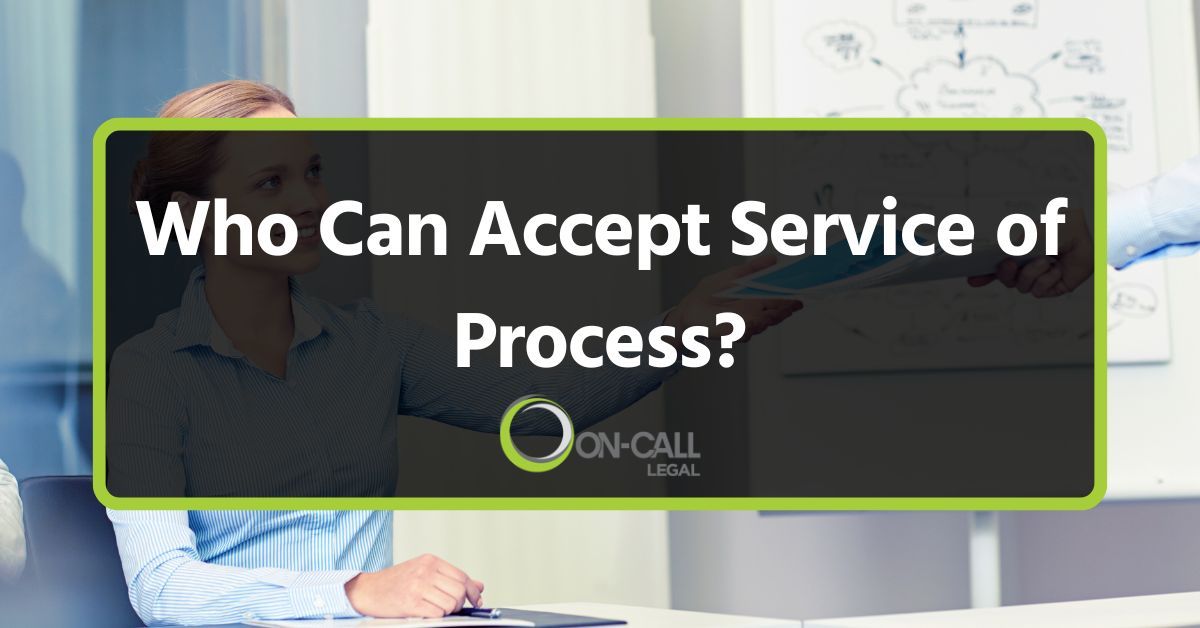 Who Can Accept Service of Process?