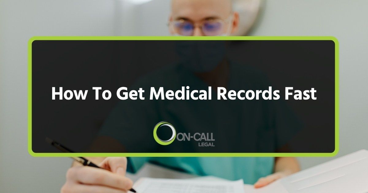 How To Get Medical Records Fast